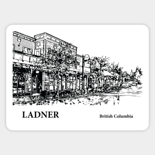 Ladner - British Columbia Sticker